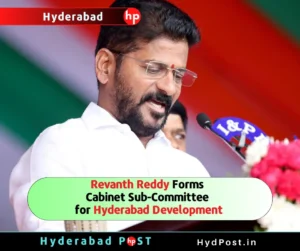 Read more about the article CM Revanth Reddy Forms Cabinet Sub-Committee for Hyderabad Development