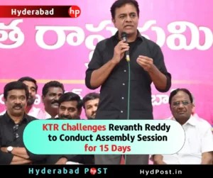 Read more about the article KTR Challenges Revanth Reddy to Conduct Assembly Session for 15 Days