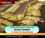 Hyderabad Airport Plans for Second Terminal to Meet Growing Demand