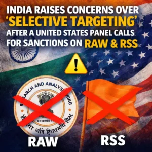Read more about the article India raises concerns over Selective Targeting after a United States panel calls for sanctions on RAW & RSS.