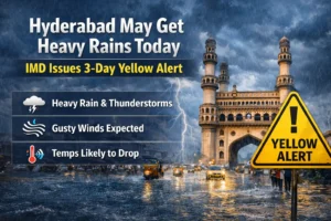Read more about the article Hyderabad May Get Heavy Rains Today; IMD Issues 3-Day Yellow Alert