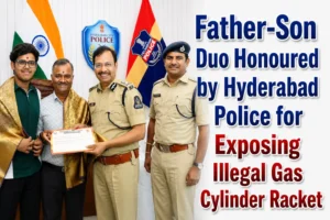 Read more about the article Father-Son Duo Honoured by Hyderabad Police for Exposing Illegal Gas Cylinder Racket