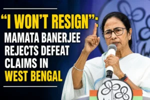 Read more about the article “I Won’t Resign”: Mamata Banerjee Rejects Defeat Claims in West Bengal