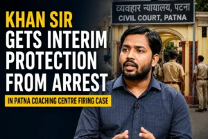 Read more about the article Khan Sir Gets Interim Protection From Arrest in Patna Coaching Centre Firing Case